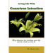 Living Life with Conscious Intention: Key Behaviors for Enriching Your Life and the World We Live in