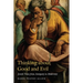 Thinking about Good and Evil: Jewish Views from Antiquity to Modernity