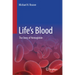 Life's Blood: The Story of Hemoglobin