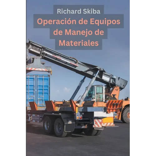Operación de Equipos de Manejo de Materiales