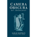 Camera Obscura: An Archeological Survey from the Paleolithic to the Iron Age