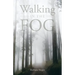 Walking in the FOG