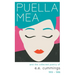 Puella Mea and the Collected Poetry of e.e. cummings - 1910-1926