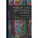 In Dwarf Land and Cannibal Country: A Record of Travel and Discovery in Central Africa