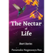The Nectar of Life: (Short Stories)