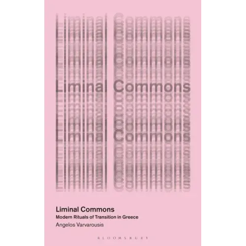 Liminal Commons: Modern Rituals of Transition in Greece