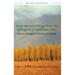Long Narrative Songs from the Mongghul of Northeast Tibet: Texts in Mongghul, Chinese, and English