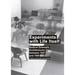 Experiments with Life Itself: Radical Domestic Architectures Between 1937 and 1959