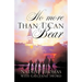 No More Than I Can Bear