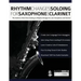Rhythm Changes Soloing for Saxophone & Clarinet