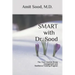 SMART with Dr. Sood: The Four-Module Stress Management And Resilience Training Program
