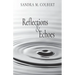 Reflections & Echoes