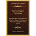 Tappan-Toppan Genealogy: Ancestors And Descendants Of Abraham Toppan Of Newbury, Massachusetts, 1606-1672 (1915)