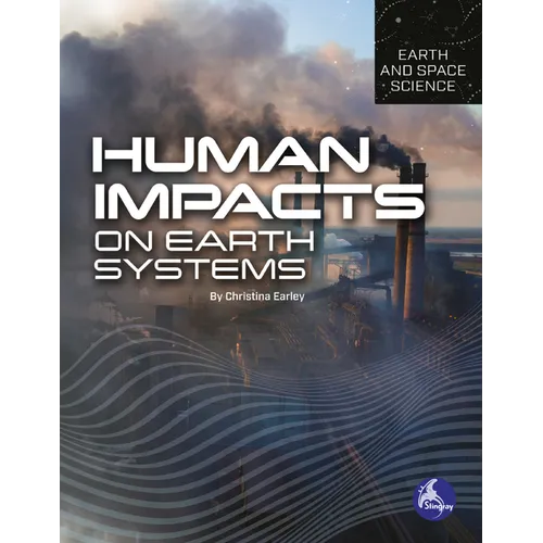 Human Impacts on Earth Systems