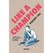 Like A Champion