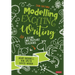 Modelling Exciting Writing: A Guide for Primary Teaching