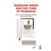 Murakami Haruki and Our Years of Pilgrimage