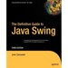 The Definitive Guide to Java Swing