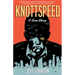 Knottspeed: A Love Story