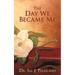 The Day We Became Me