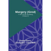 Margery (Gred): A Tale Of Old Nuremberg (Volume 6)