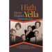 High Yella: A Modern Family Memoir