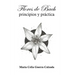 Flores de Bach. Principios y practica