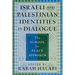 Israeli and Palestinian Identities in Dialogue: The School for Peace Approach