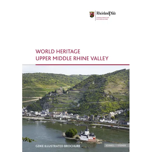 World Heritage Upper Middle Rhine Valley: Illustrated Broschure 5