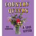 Country Queers: A Love Letter