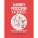 Auditory Processing Exercises: Auditory Processing Questions For Adults And Children