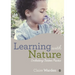 Learning with Nature: Embedding Outdoor Practice