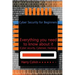 Cyber Security for Beginners: Everything you need to know about it (Cyber security, Cyberwar, Hacking)