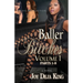 Baller Bitches Volume 1: Parts 1-3