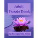 Adult Puzzle Book I Spys, Mazes, Anagrams, Sudokus, Word Games: Fun and Relaxing Brain Health Activity Puzzle Book