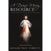 A Divine Mercy Resource: How to Understand the Devotion to Divine Mercy