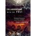 Collaborations with the Past