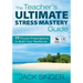 The Teacher′s Ultimate Stress Mastery Guide: 77 Proven Prescriptions to Build Your Resilience