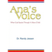 Ana's Voice: When God Speaks Through a Silent Child