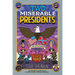 Two Miserable Presidents: The Amazing, Terrible, and Totally True Story of the Civil War