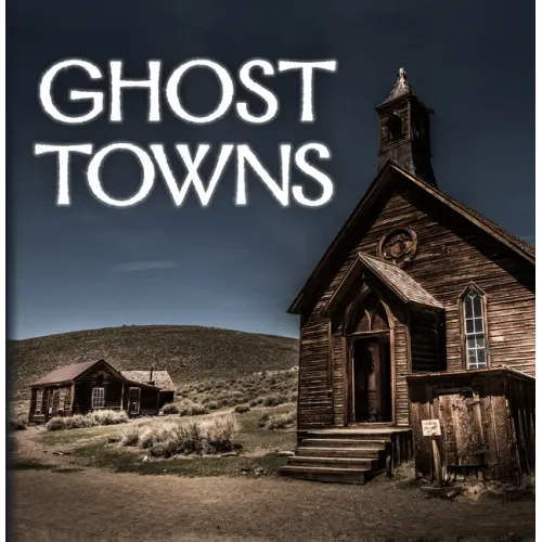 Ghost Towns (320 Pages)