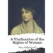 A Vindication of the Rights of Woman