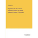 Regulations for the Duties of Inspectors-General and Deputy Inspectors-General of Hospitals