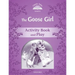 Classic Tales: Level 4: The Goose Girl Activity Book & Play