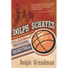 Dolph Schayes and the Rise of Professional Basketball
