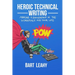 Heroic Technical Writing: Making a Difference in the Workplace and Your Life
