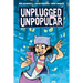 Unplugged and Unpopular