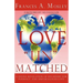A Love "Un" matched: A Divine Revelation of His Desire For Intimacy and Unparalleled Love