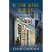If the Shoe Kills
