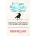 In Love with Betty the Crow